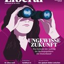 Liberal 04/23 - Das Magazin für die Freiheit - Ungewisse Zukunft