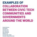Examples of Civic Tech Communities-Governments Collaboration Around The World