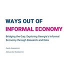 WAYS OUT OF INFORMAL ECONOMY
