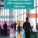 2023 Study on the Status of LGBTI+ Employees in Turkey’s Public Sector