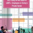 2023 Study on the Status of LGBTI+ Employees in Turkey’s Private Sector