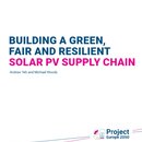 Building a green, fair and resilient solar PV supply chain