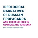 IDEOLOGICAL NARRATIVES OF RUSSIAN PROPAGANDA