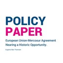 European Union-Mercosur Agreement, Nearing a Historic Opportunity