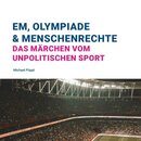 EM, Olympiade & Menschenrechte