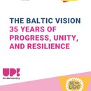The Baltic Vision - 35 Years of Progress, Unitiy, and Resilience