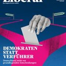 Liberal 04/24 - Das Magazin für die Freiheit - Demokraten statt Verführer