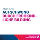 Aufschwung durch frühkindliche Bildung