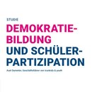 Demokratiebildung und Schülerpartizipation