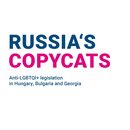 Russia's Copycats: Anti-LGBTQI+ legislation in Hungary, Bulgaria and Georgia