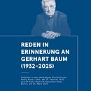 Reden in Erinnerung an Gerhart Baum (1932-2025)