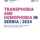 TRANSPHOBIA AND HOMOPHOBIA IN SERBIA | 2024