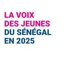 La voix des jeunes du Sénégal en 2025