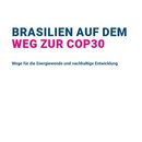 Brasilien auf dem Weg zur COP30