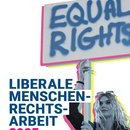 Liberale Menschenrechtsarbeit 2025