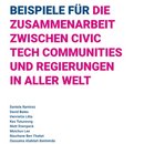 Beispiele Für Die Zusammenarbeit zwischen Civic Tech Communities Und Regierungen