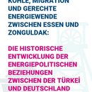 Kohle, Migration und Gerechte Energiewende zwischen Essen und Zonguldak
