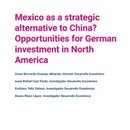 Mexico as a Strategic Alternative to China for Investment in North America