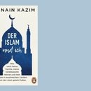 "Der Islam und ich" zwischen Kritik, Glauben und Verständigung
