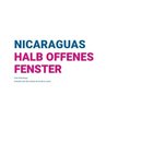 Nicaraguas halb offenes Fenster
