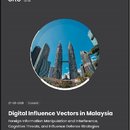 Digital Influence Vectors in Malaysia