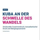 Kuba an der Schwelle des Wandels