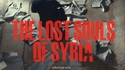 Lost souls of syria