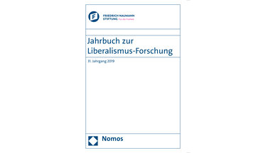 Jahrbuch zur Liberalismus-Forschung 2019: