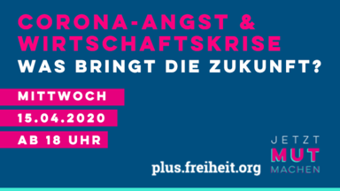 Corona-Angst und Wirtschaftskrise - Was bringt die Zukunft?