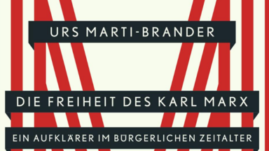 Die Freiheit des Karl Marx