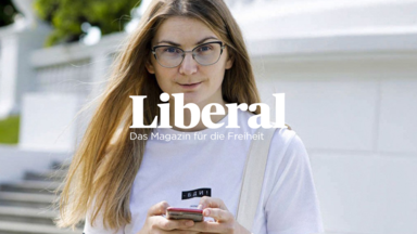 Liberal - Das Magazin für die Freiheit