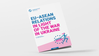 EU-ASEAN Relations in light of the War in Ukraine