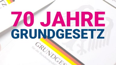 70 Jahre Grundgesetz