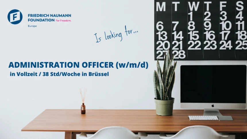 ADMINISTRATION OFFICER Brussels we are hiring